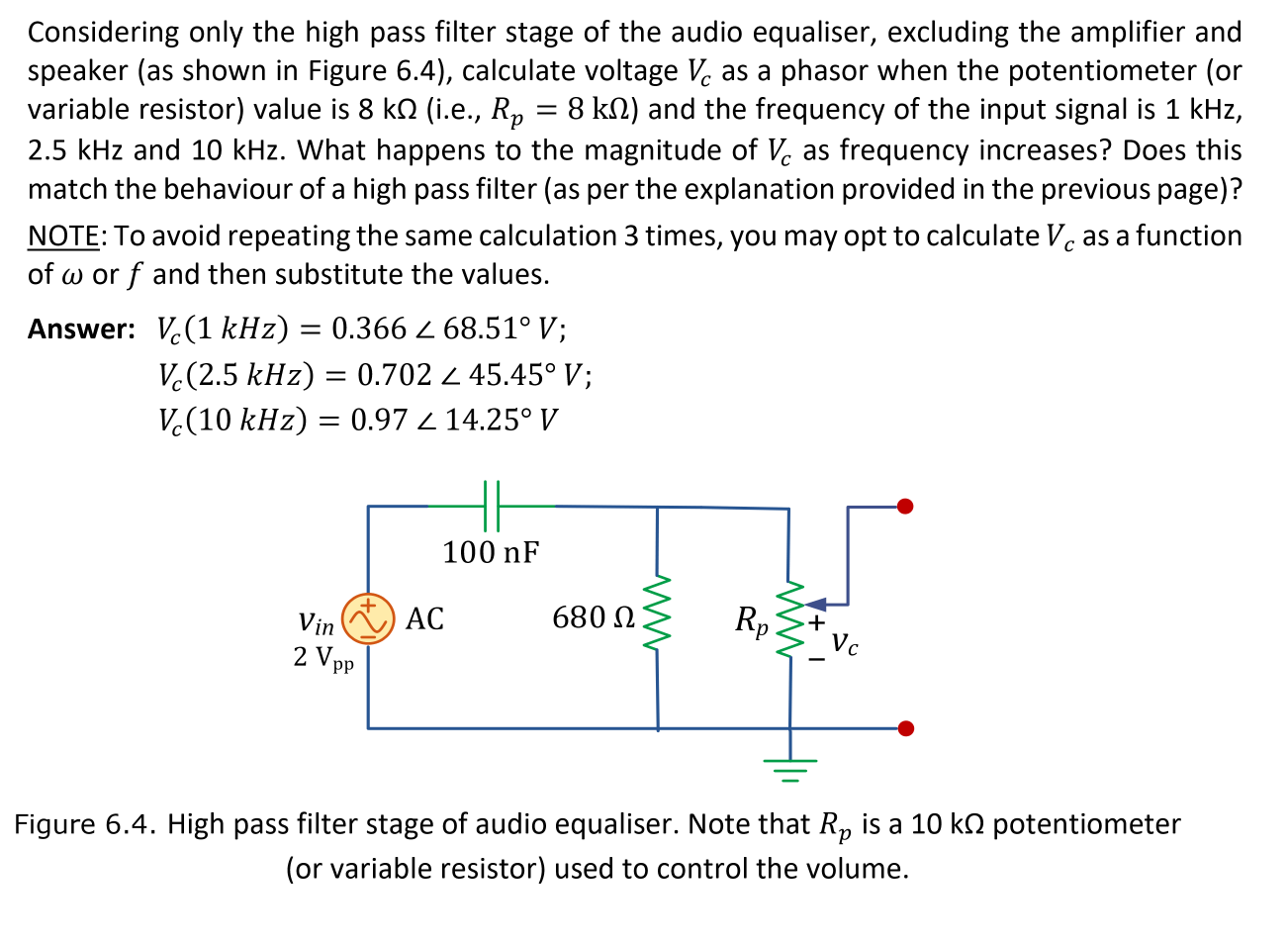 Considering Only The High Pass Filter Stage Of The Audio Equaliser Excluding The Amplifier And Speaker As Shown In Fig 1