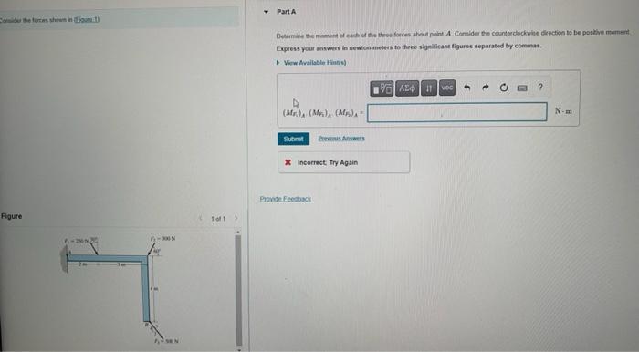 Consider The Forces Shown In Jours Figure F 200 Ashin 10f1 Y Part A Determine The Moment Of Each Of The Three Forces A 1