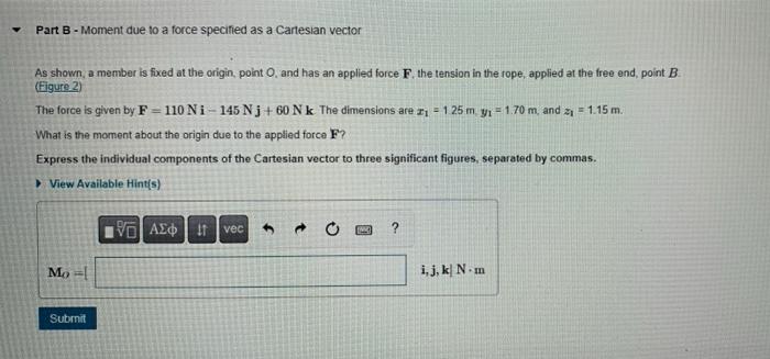 Learning Goal To Use The Vector Cross Product To Calculate The Moment Produced By A Force Or Forces About A Specified 4