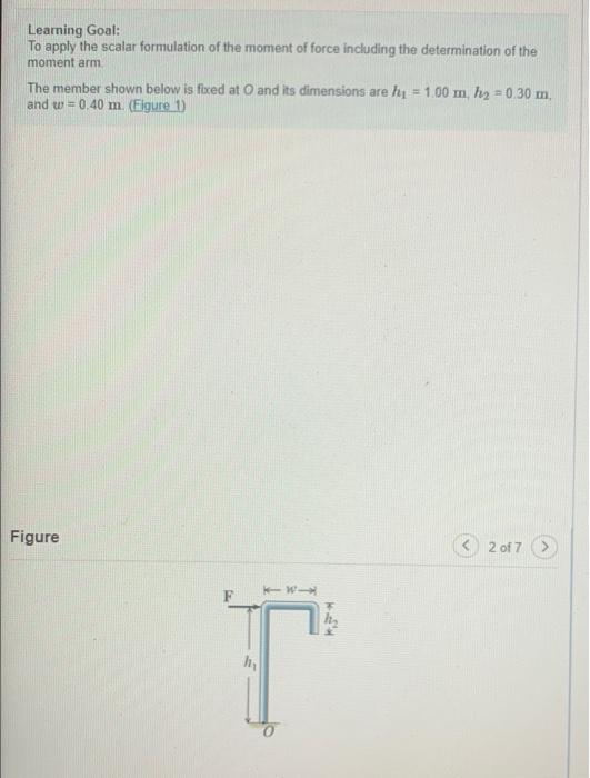Learning Goal To Apply The Scalar Formulation Of The Moment Of Force Including The Determination Of The Moment Arm The 1