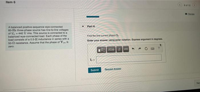 Item 6 6 Of 12 Part A A Balanced Positive Sequence Wyo Connected 60 Hx Three Phase Source Has Line To Line Voltages Of V 8