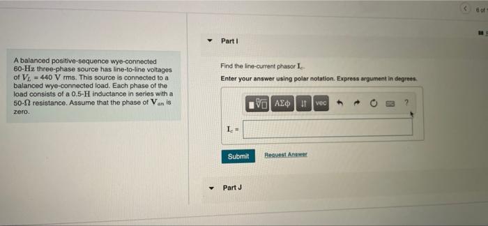 Item 6 6 Of 12 Part A A Balanced Positive Sequence Wyo Connected 60 Hx Three Phase Source Has Line To Line Voltages Of V 9