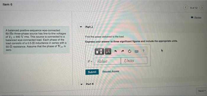 Item 6 6 Of 12 Part A A Balanced Positive Sequence Wyo Connected 60 Hx Three Phase Source Has Line To Line Voltages Of V 10