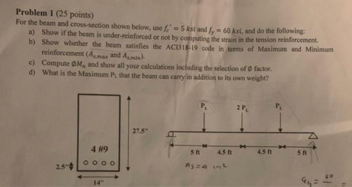 Problem 1 25 Points For The Beam And Cross Section Shown Below Use F 5 Kst And Fy 60 Ksi And Do The Following A 1