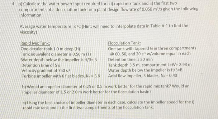 4 A Calculate The Water Power Input Required For A I Rapid Mix Tank And Ii The First Two Compartments Of A Flocculat 1