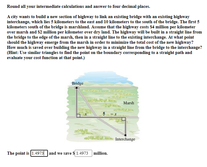 Round All Your Intermediate Calculations And Answer To Four Decimal Places A City Wants To Build A New Section Of Highw 1
