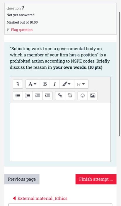 Question 7 Not Yet Answered Marked Out Of 10 00 P Flag Question Soliciting Work From A Governmental Body On Which A Mem 1