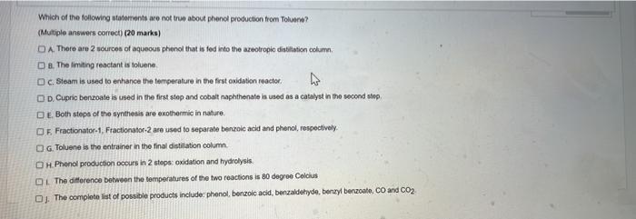Which Of The Following Statements Are Not True About Phenol Production From Toluene Multiple Answers Correct 20 Mark 1