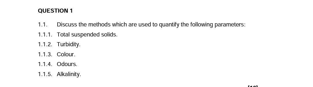 Question 1 1 1 Discuss The Methods Which Are Used To Quantify The Following Parameters 1 1 1 Total Suspended Solids 1