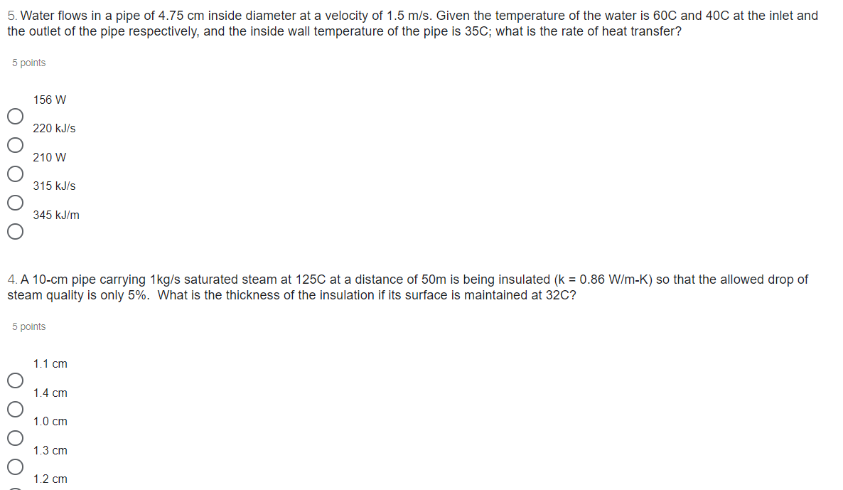 5 Water Flows In A Pipe Of 4 75 Cm Inside Diameter At A Velocity Of 1 5 M S Given The Temperature Of The Water Is 60c 1