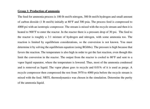 Group 1 Production Of Ammonia The Feed For Ammonia Process Is 100 Lb Mol H Nitrogen 300 Lb Mol H Hydrogen And Small Am 1