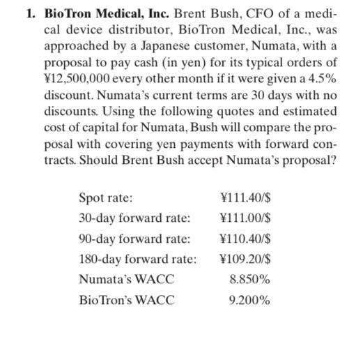 1 Bio Tron Medical Inc Brent Bush Cfo Of A Medi Cal Device Distributor Biotron Medical Inc Was Approached By A 1