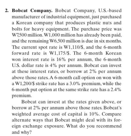 2 Bobcat Company Bobcat Company U S Based Manufacturer Of Industrial Equipment Just Purchased A Korean Company That 1