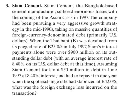 3 Siam Cement Siam Cement The Bangkok Based Cement Manufacturer Suffered Enormous Losses With The Coming Of The Asia 1