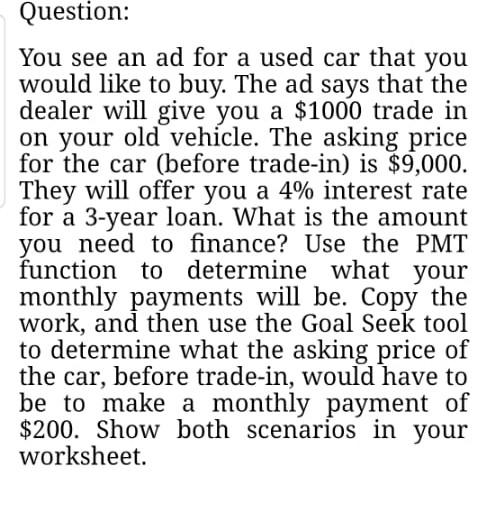 Question You See An Ad For A Used Car That You Would Like To Buy The Ad Says That The Dealer Will Give You A 1000 Tra 1