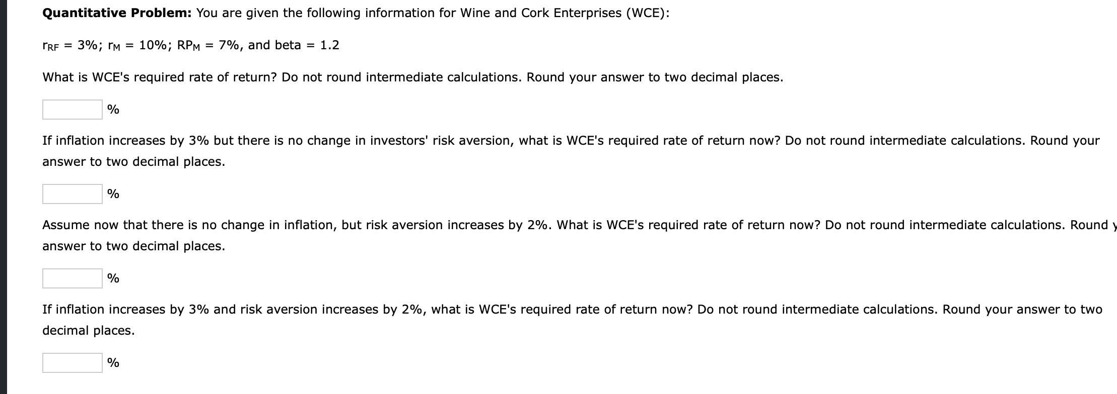 Quantitative Problem You Are Given The Following Information For Wine And Cork Enterprises Wce 3 M 10 Rpm 7 1