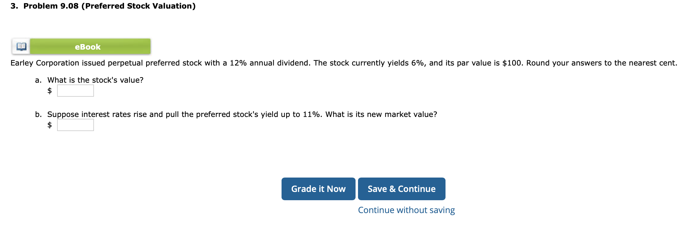 3 Problem 9 08 Preferred Stock Valuation Ebook Earley Corporation Issued Perpetual Preferred Stock With A 12 Annual 1