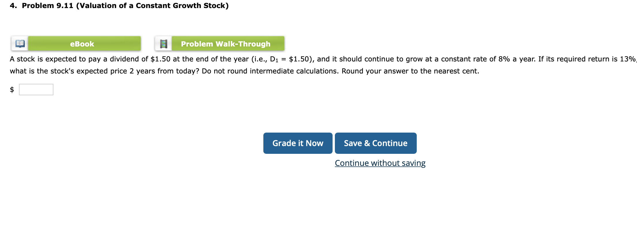 4 Problem 9 11 Valuation Of A Constant Growth Stock Ebook Problem Walk Through A Stock Is Expected To Pay A Dividend 1
