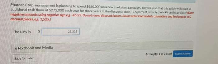 Pharoah Corp Management Is Planning To Spend 650 000 On A New Marketing Campaign They Believe That This Action Will R 1