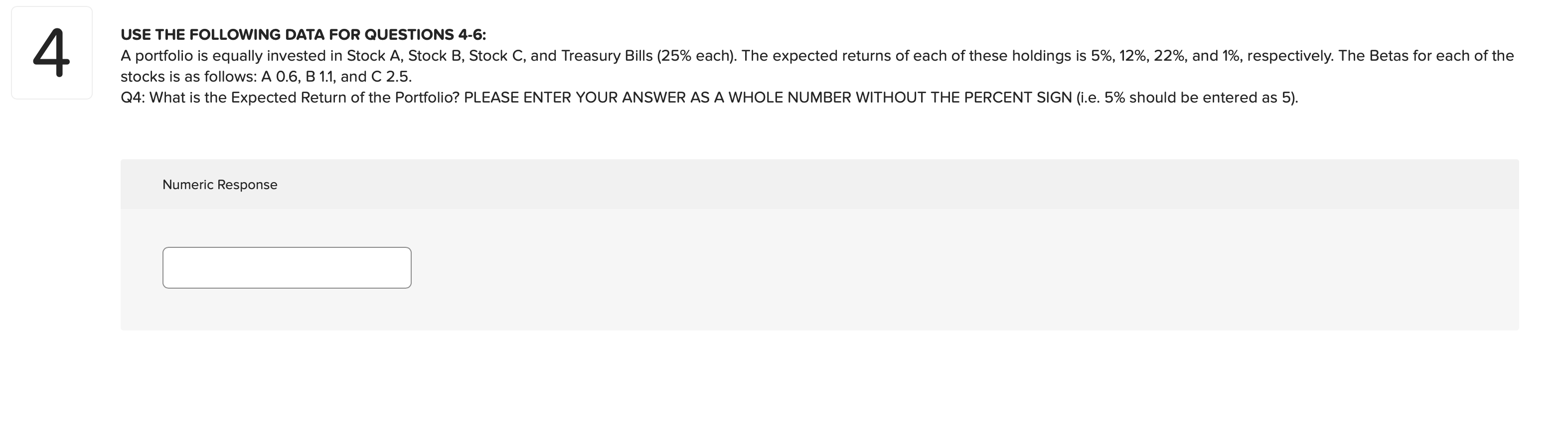 Use The Following Data For Questions 4 6 4 A Portfolio Is Equally Invested In Stock A Stock B Stock C And Treasury B 1