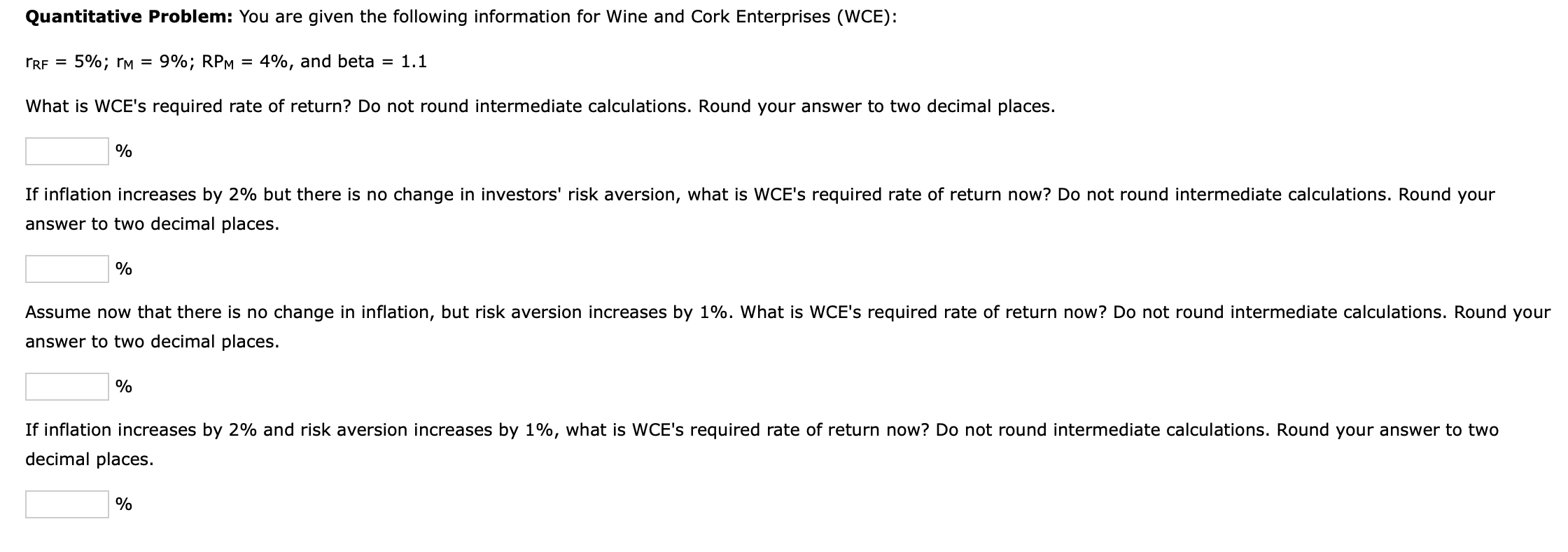 Quantitative Problem You Are Given The Following Information For Wine And Cork Enterprises Wce 5 M 9 Rpm 4 1