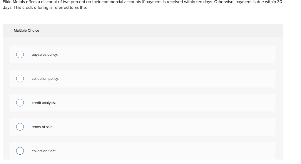 Elkin Metals Offers A Discount Of Two Percent On Their Commercial Accounts If Payment Is Received Within Ten Days Other 1
