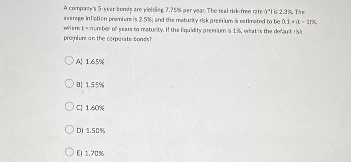 The Real Risk Free Rate Is 3 And Inflation Is Expected To Be 3 On Average For The Next 2 Years A 2 Year Treasury Se 2