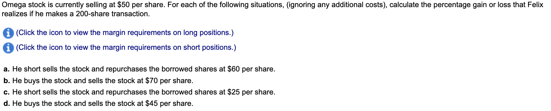 Omega Stock Is Currently Selling At 50 Per Share For Each Of The Following Situations Ignoring Any Additional Costs 1