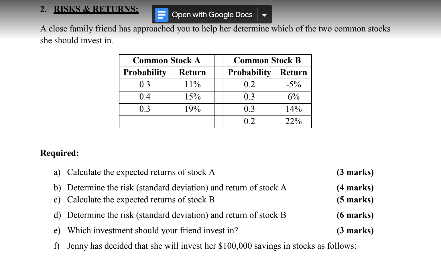 2 Risks Returns Open With Google Docs A Close Family Friend Has Approached You To Help Her Determine Which Of The Tw 1
