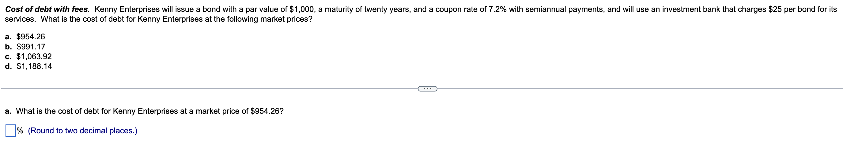 Cost Of Debt With Fees Kenny Enterprises Will Issue A Bond With A Par Value Of 1 000 A Maturity Of Twenty Years And 1
