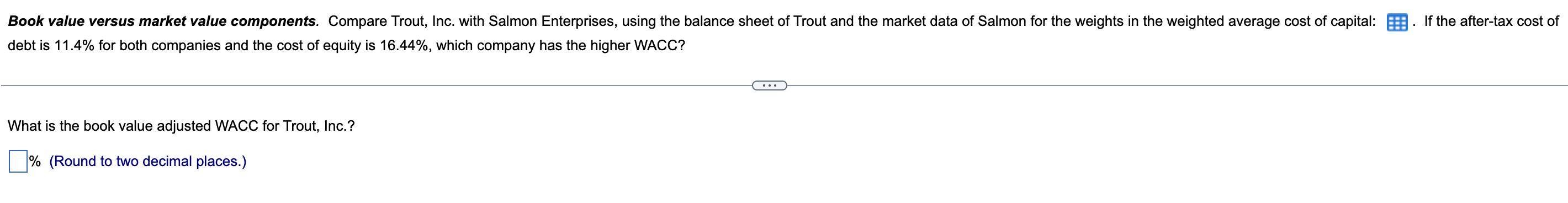 Book Value Versus Market Value Components Compare Trout Inc With Salmon Enterprises Using The Balance Sheet Of Trout 1