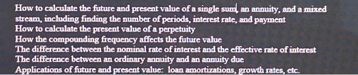 How To Calculate The Future And Present Value Of A Single Sum An Annuity And A Mixed Stream Including Finding The Num 1