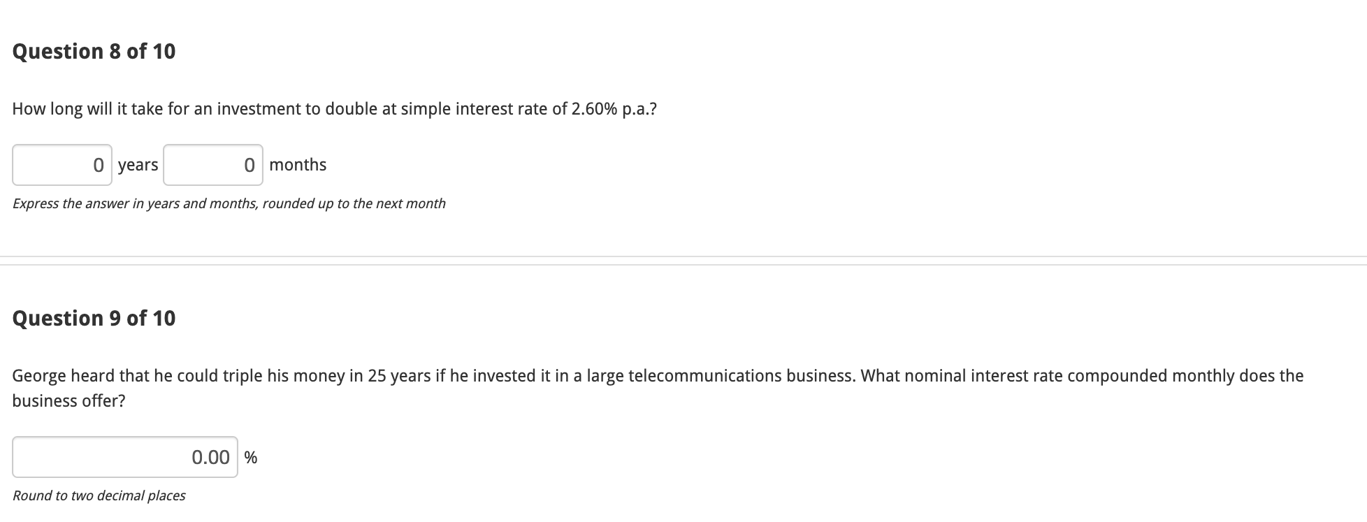 Question 8 Of 10 How Long Will It Take For An Investment To Double At Simple Interest Rate Of 2 60 P A 0 Years 0 Mont 1