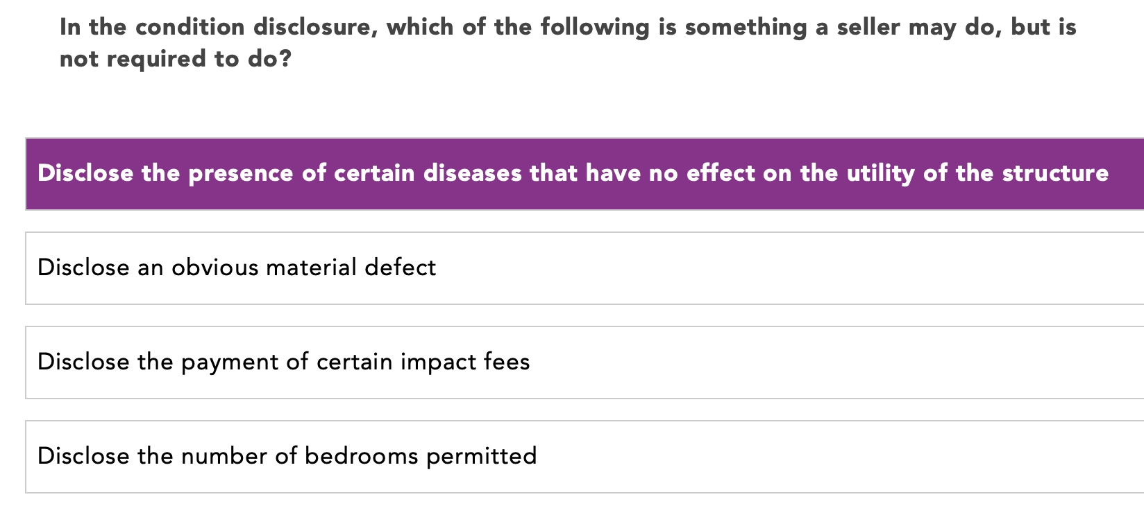 In The Condition Disclosure Which Of The Following Is Something A Seller May Do But Is Not Required To Do Disclose Th 1