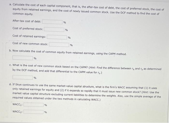 Here Is The Condensed 2021 Balance Sheet For Skye Computer Company In Thousands Of Dollars Current Assets Net Fixed A 2