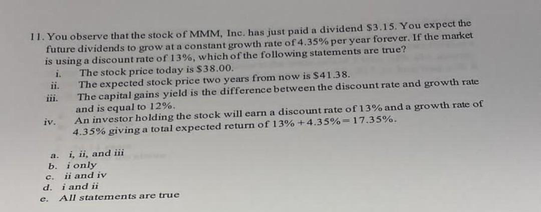 11 You Observe That The Stock Of Mmm Inc Has Just Paid A Dividend 3 15 You Expect The Future Dividends To Grow At A 1