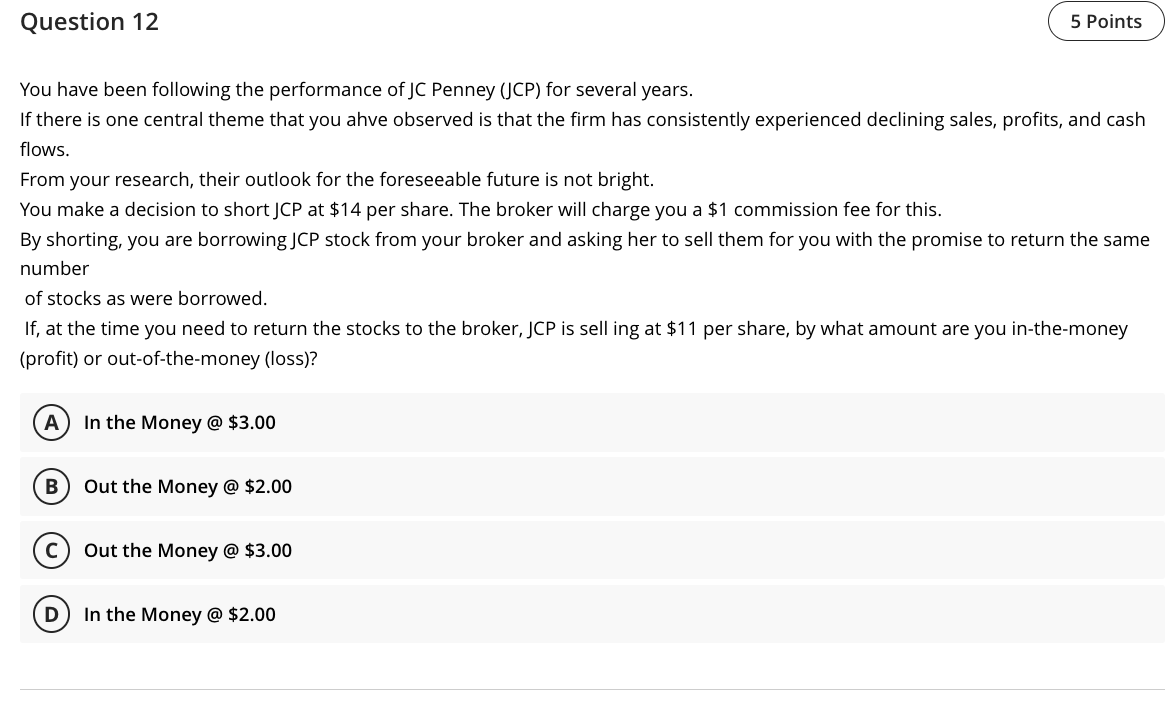 Question 12 You Have Been Following The Performance Of Jc Penney Jcp For Several Years If There Is One Central Theme 1