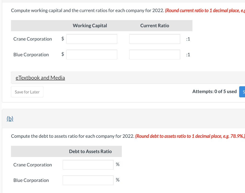 Compute Working Capital And The Current Ratios For Each Company For 2022 Round Current Ratio To 1 Decimal Place E G 1