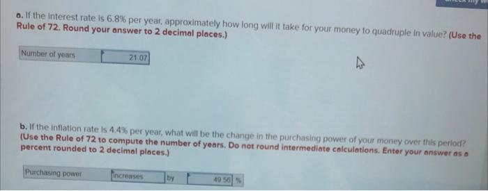 A If The Interest Rate Is 6 8 Per Year Approximately How Long Will It Take For Your Money To Quadruple In Value Use 1