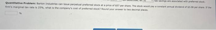 Tax Savings Are Associated With Preferred Stock Quantitative Problem Barton Industries Can Issue Perpetual Preferred S 1