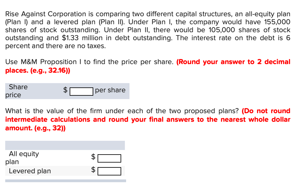 Rise Against Corporation Is Comparing Two Different Capital Structures An All Equity Plan Plan I And A Levered Plan 1