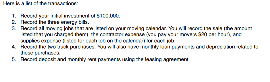 You Decide To Open Up Your Very Own Moving Company After Three Months Of Business You Realize Your Current Accounting 2