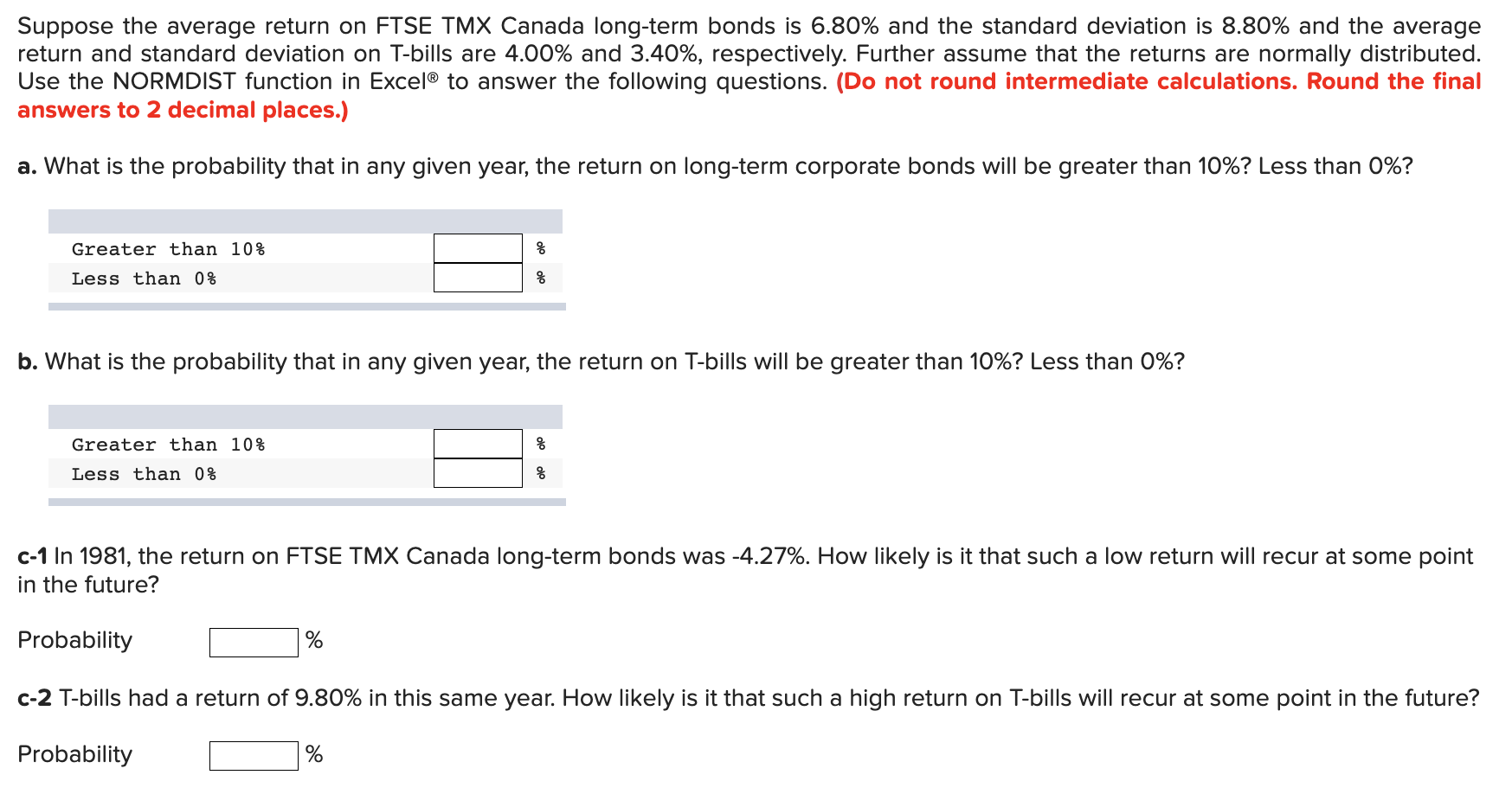 Suppose The Average Return On Ftse Tmx Canada Long Term Bonds Is 6 80 And The Standard Deviation Is 8 80 And The Avera 1