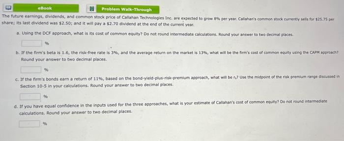Ebook Problem Walk Through The Future Earnings Dividends And Common Stock Price Of Callahan Technologies Inc Are Expe 1