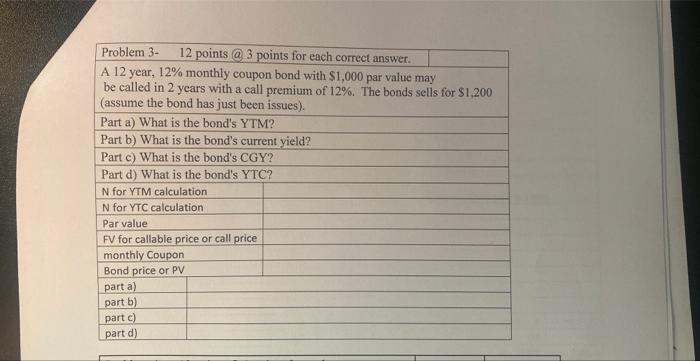 Problem 3 12 Points 3 Points For Each Correct Answer A 12 Year 12 Monthly Coupon Bond With 1 000 Par Value May Be 1