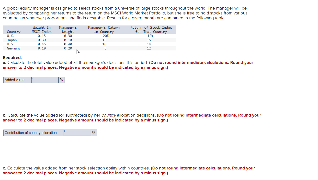 A Global Equity Manager Is Assigned To Select Stocks From A Universe Of Large Stocks Throughout The World The Manager W 1