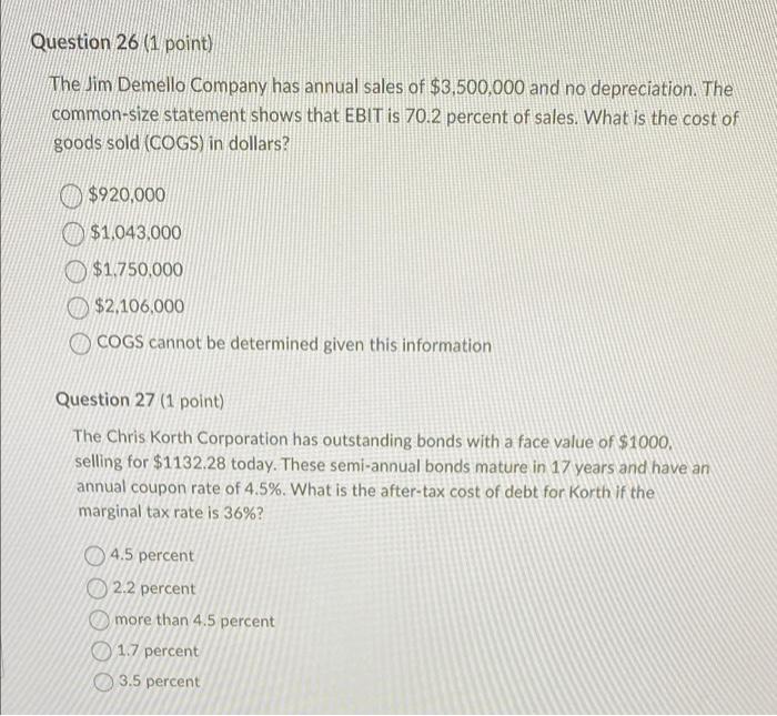 Question 26 1 Point The Jim Demello Company Has Annual Sales Of 3 500 000 And No Depreciation The Common Size Statem 1