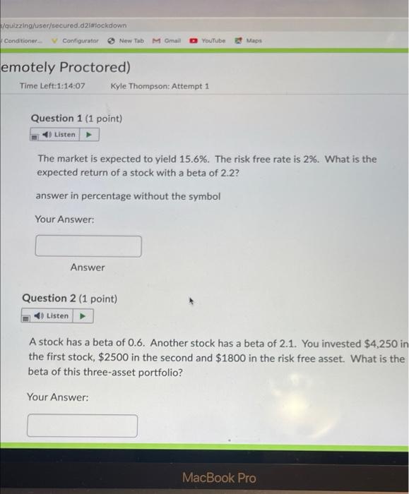 S Quizzing User Secured D21 Lockdown Conditioner V Configurator Emotely Proctored Time Left 1 14 07 New Tab M Gmail 1