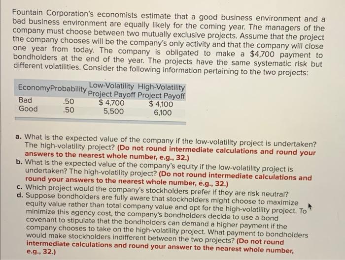 Fountain Corporation S Economists Estimate That A Good Business Environment And A Bad Business Environment Are Equally L 1