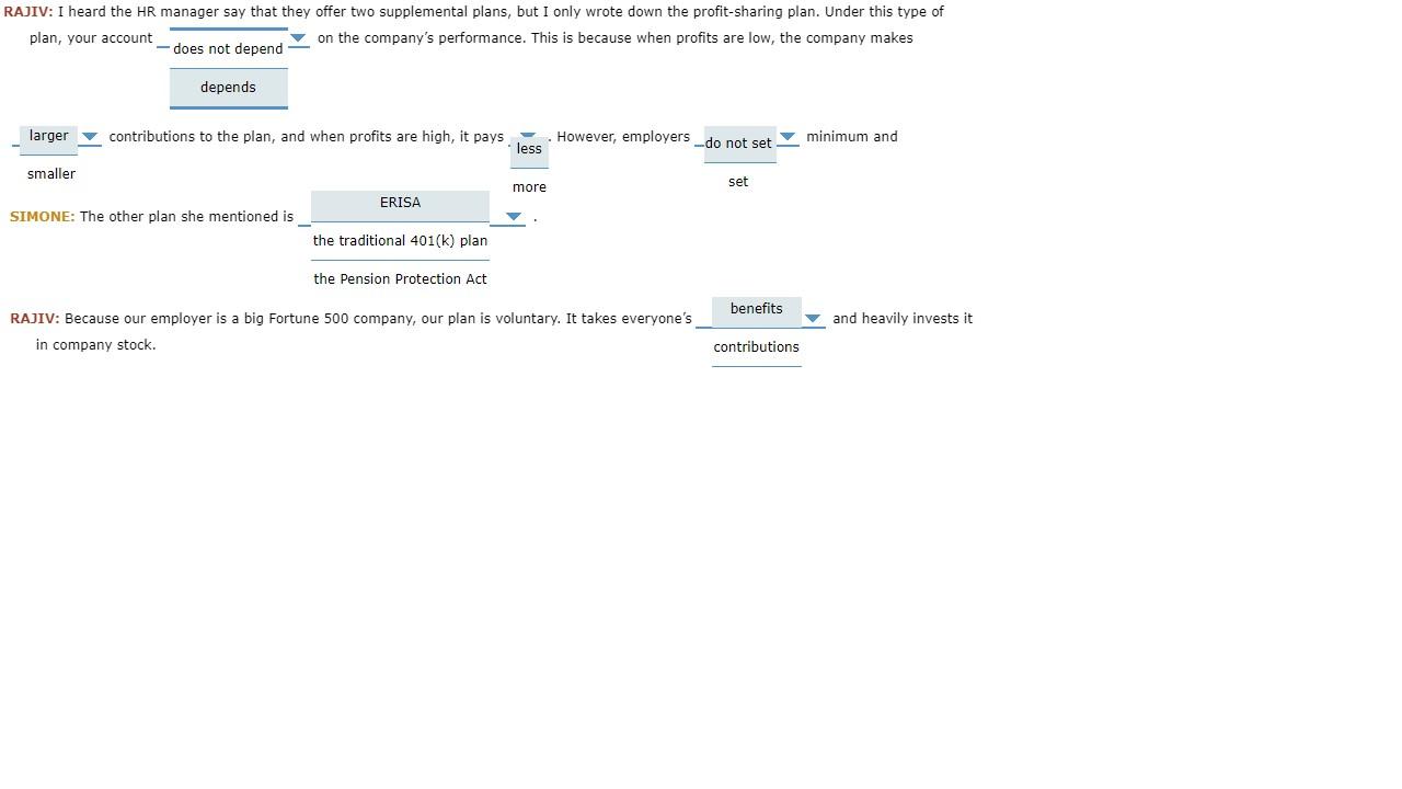 Rajiv I Heard The Hr Manager Say That They Offer Two Supplemental Plans But I Only Wrote Down The Profit Sharing Plan 1